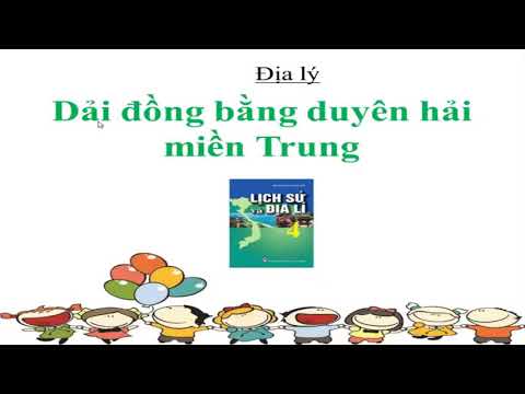 Dải đồng bằng duyên hải miền Trung - Địa lý lớp 4
