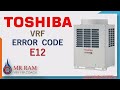 TOSHIBA VRF Error code E12 (English)
