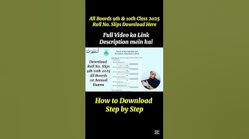 How to check 9th & 10th roll number slips online 2025 - Roll Number Slips of Matric 9th & 10th Class