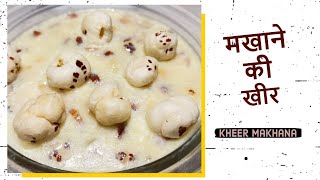 मखाने की खीर बनाने की रेसिपी | Phool makhana kheer recipe | #safarjaikeka