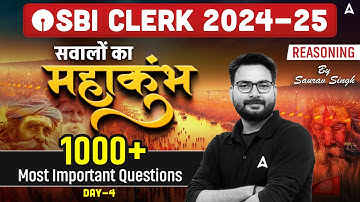 Sbi Clerk Reasoning 2024-25 | Reasoning 1000+ Most Important Questions Day -4 | By Saurav Singh