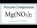 Percent Composition and Molar Mass of Magnesium Nitrate