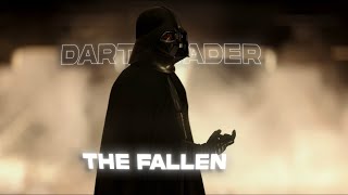 Darth Vader |Edit| The Fallen