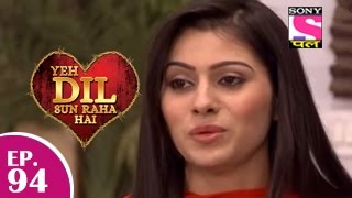 Yeh Dil Sun Raha Hai - यह दिल सुन रहा है - Episode 94 - 13th February 2015 - Last Episode Yeh Dil Sun Raha Hai - यह दिल सुन रहा है - Episode 94 - 13th February 2015 - Last Episode