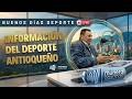 BUENOS DÍAS DEPORTE 25 MAYO 2026