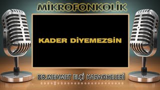 Kader Di̇yemezsi̇n