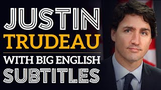 Learn English with Canadian Prime Minister Justin Trudeau || English Speech With Subtitles