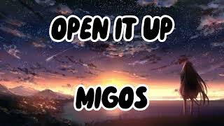 Migos - Open İt Up (Speed Up) Resimi