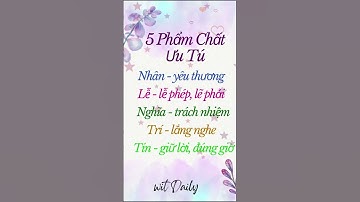 8. Năm Phẩm Chất Ưu Tú con người I Personal Qualities I Best Quotes