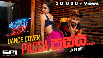 Passa (පස්ස)Dance Cover | Sri Pop Dance Studio HD 1080p #trending