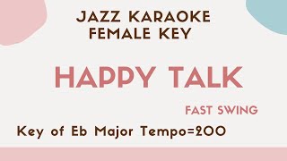 Happy Talk - Fast swing ver.  - Jazz KARAOKE (Instrumental backing track) - female key