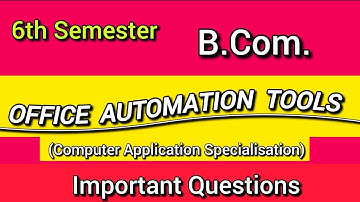 OFFICE AUTOMATION TOOLS   (CAS)         |       B.Com.   6th Sem   Very Important Questions #calicut