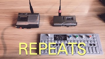 Repeats | Tape Loop, Microcassette, OP-1