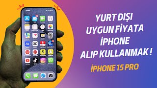 YARI FİYATINA YURT DIŞI KAYITSIZ İPHONE ALMAK MANTIKLI MI ?