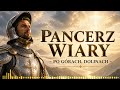 Pancerz Wiary - Po górach, dolinach