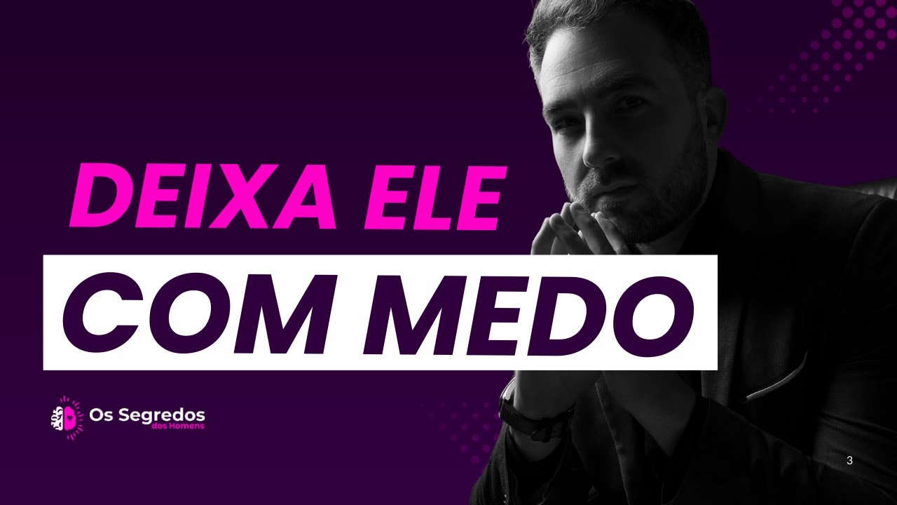 5 gatilhos psicológicos para deixar um homem com medo de te perder