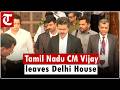 Watch: Tamil Nadu CM C. Joseph Vijay Leaves Tamil Nadu House in Delhi After Two-Day Visit
