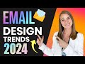 3 Email Design Trends 2024 - Improve your email campaigns