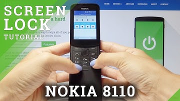 How to Add Screen Lock to Nokia 8110 4G - Screen Protection
