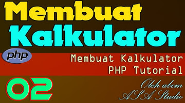 Membuat Kalkulator, 2, Proses Penghitungan, PHP Tutorial