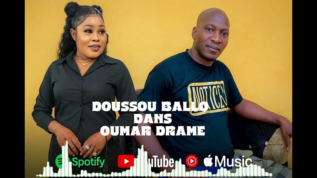 DOUSSOU BALLO _ OUMAR DRAME 2025