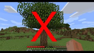 If I see a tree in Minecraft, the video ends