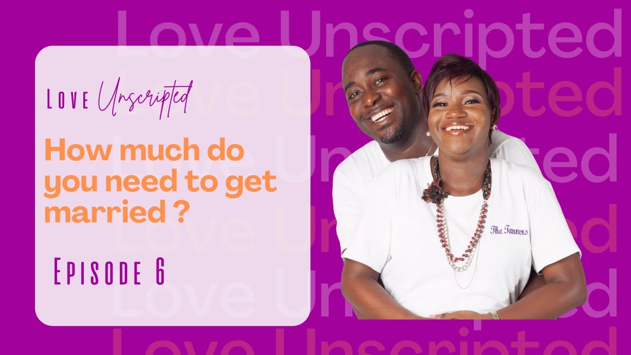 How much do you need to get married? - Episode 6