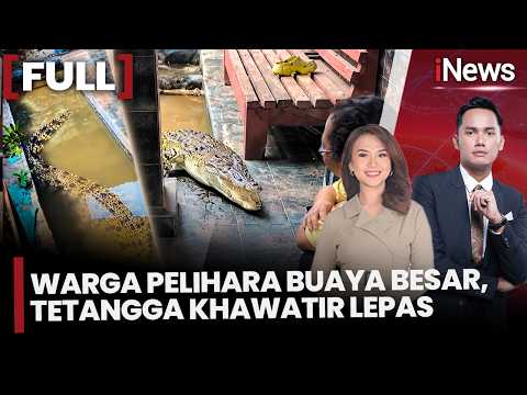 Viral! Buaya Besar Dipelihara di Pekarangan Rumah, Warga Sekitar Cemas! |FULL iNews Pagi (24/9)