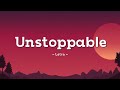 Sia - Unstoppable (Lyrics)