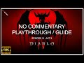 [ Diablo 4 - Episode VI - Act II ] Playthrough / Guide - No Commentary with Detailed Chapters