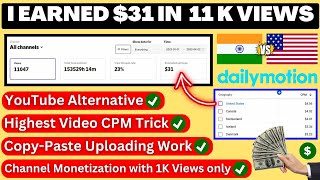 I Earned $31 in Just 11K Views on Dailymotion 🔥 Youtube Alternative | Highest CPM Copy-Paste Trick screenshot 5