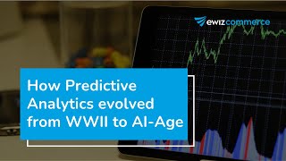 The Evolution of Predictive Analytics | From Decoding War Messages To Forecasting Precise Trends