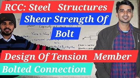 #3 | Design Of Bolted Connection | Shear Strength of Bolt | Class 12:RCC STRUCTURES Chapter 7