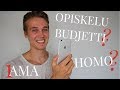 Olenko Homo? Opiskeluajan budjetti? | Ask Me Anything