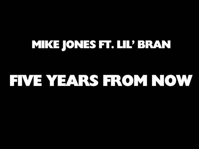five years from now mike jones vagalume five years from now