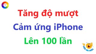 Tăng tốc độ cảm ứng trên iPhone screenshot 1
