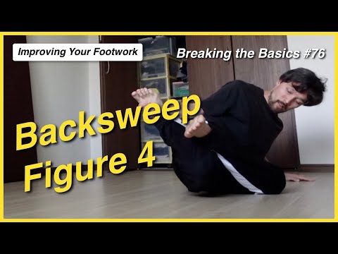 Backsweep Figure 4 - Footwork Tutorials - Breaking the Basics #76