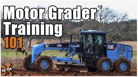 How to Operate a Motor Grader (UPDATED) // Heavy Equipment Operator Training