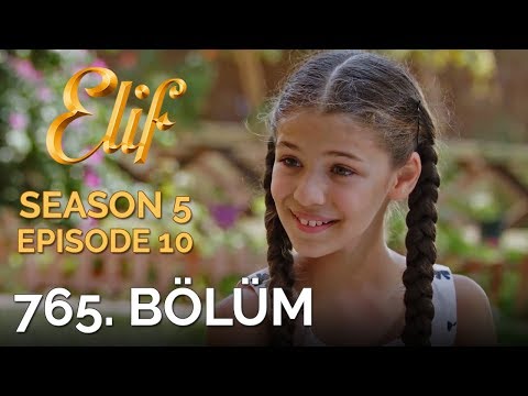 Elif 765. Bölüm | Season 5 Episode 10