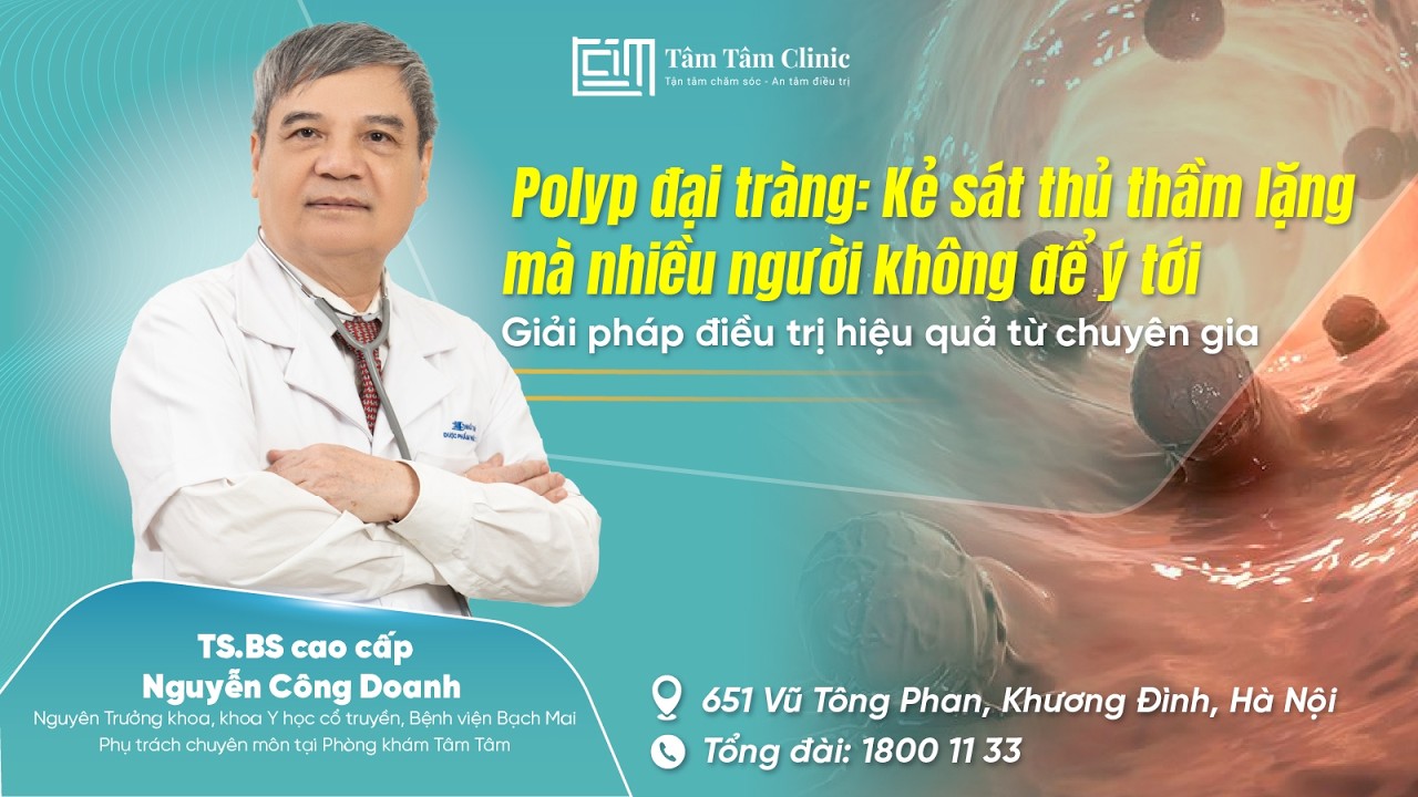 Polyp đại tràng: Phẫu thuật ngay hay theo dõi? Lắng nghe phân tích từ chuyên gia