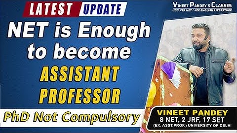 No Need To Do Phd For Assistant Professor NET Is Enough || UGC Latest Update 2023.