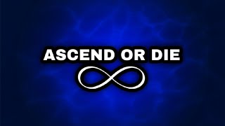 ASCEND OR DIE — Program Introduction