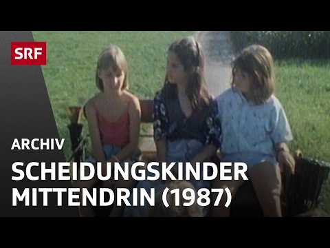 Children of Divorce (1987) | Family Life in Switzerland | SRF Archive