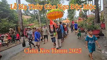 Lễ hạ thủy ghe ngo độc mộc chùa kos thum chuẩn bị mùa giải 2025