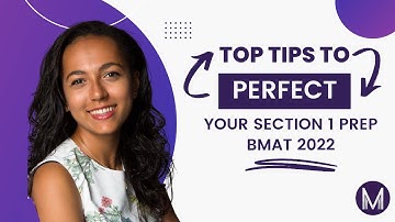 Top Tips to PERFECT Your Section 1 Prep | BMAT 📚