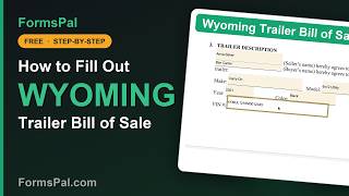 How to Fill Out a Wyoming Trailer Bill of Sale (Free Fillable PDF, Step by Step)