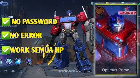 Script Skin Johnson Transformers Optimus Prime No Password | Full Effect Voice | Patch Terbaru