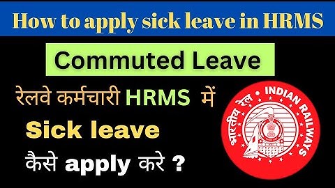 How to apply sick leave in HRMS/ How to commute LHAP in HRMS