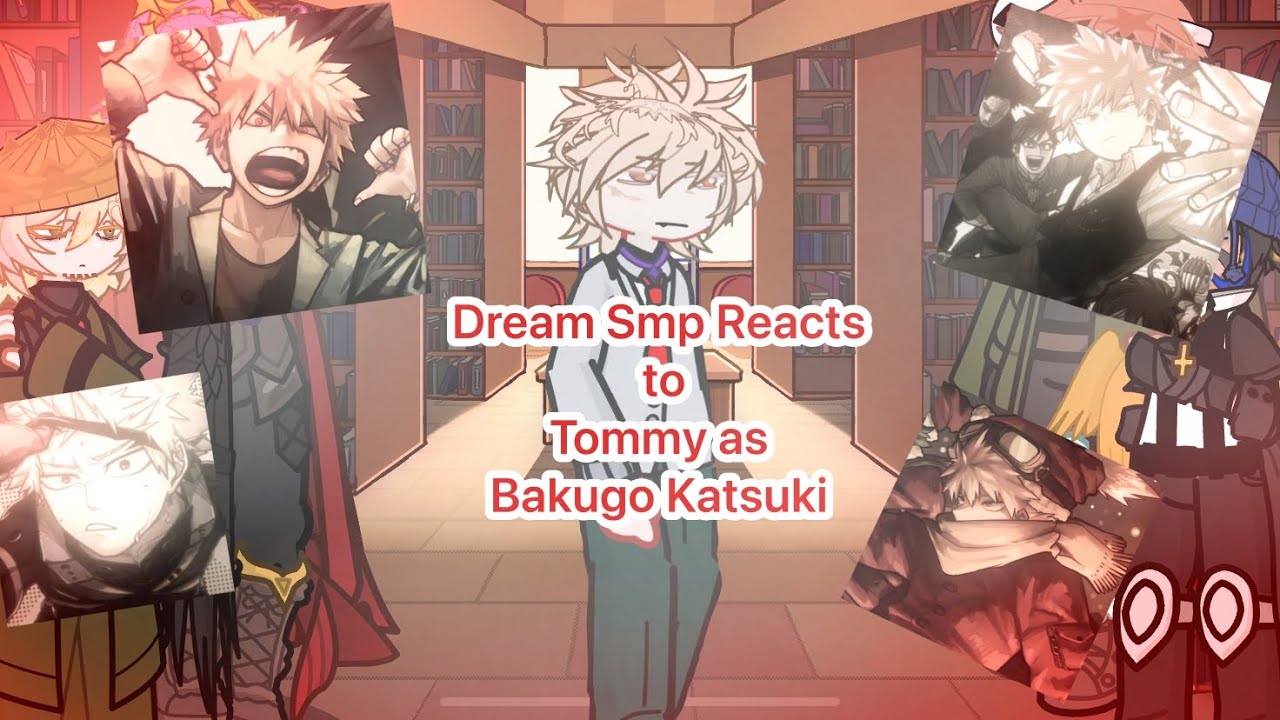 DSMP Reacts To Tommy as Bakugo Katsuki ||GLRV|| 2X Speed || WIP ||