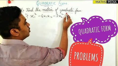 Find the matrix of quadratic form | Quadratic form | Engineering mathematics |